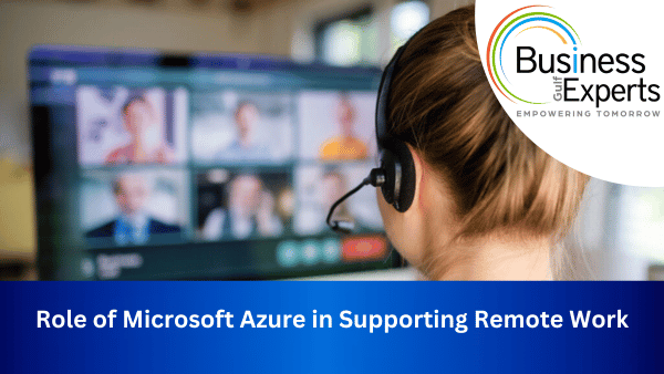 Role of Microsoft Azure in Supporting Remote Work | Bemea