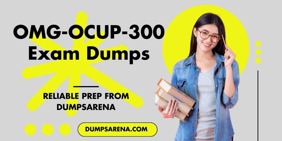 DumpsArena - Your OMG-OCUP-300 Exam Dumps Solution