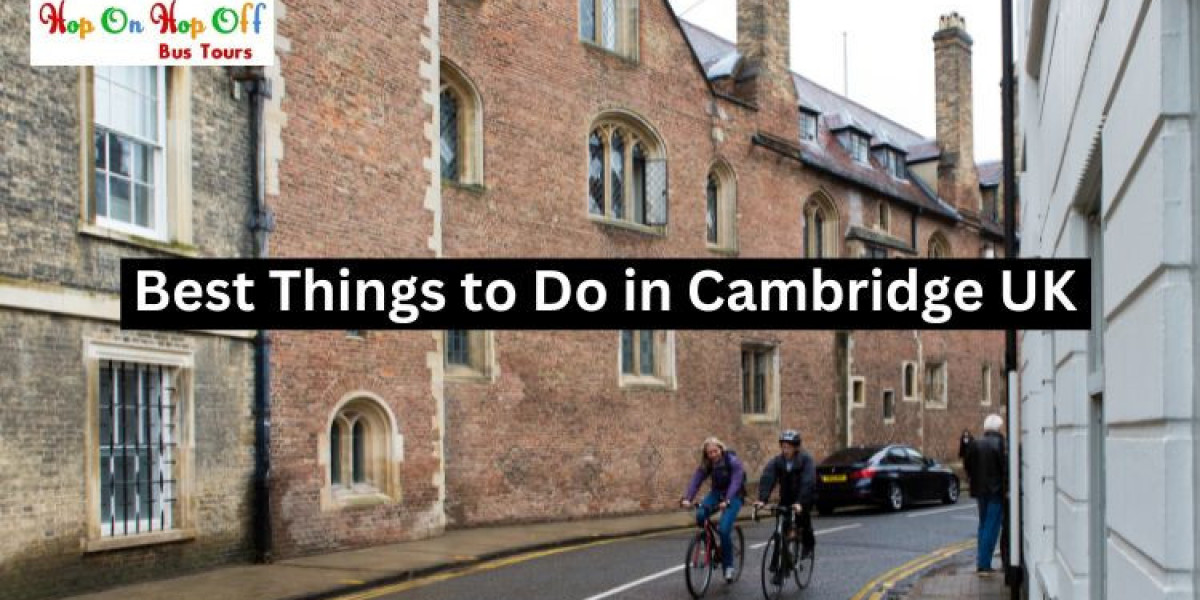 Best Things to Do in Cambridge UK