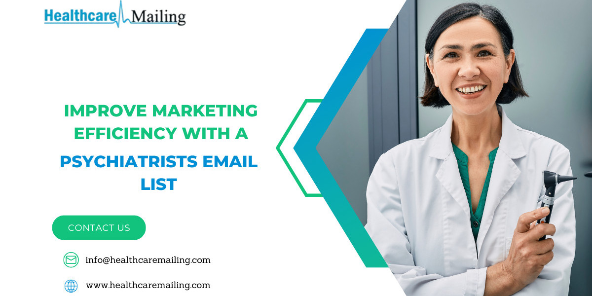 Improve Marketing Efficiency with a Psychiatrists Email List