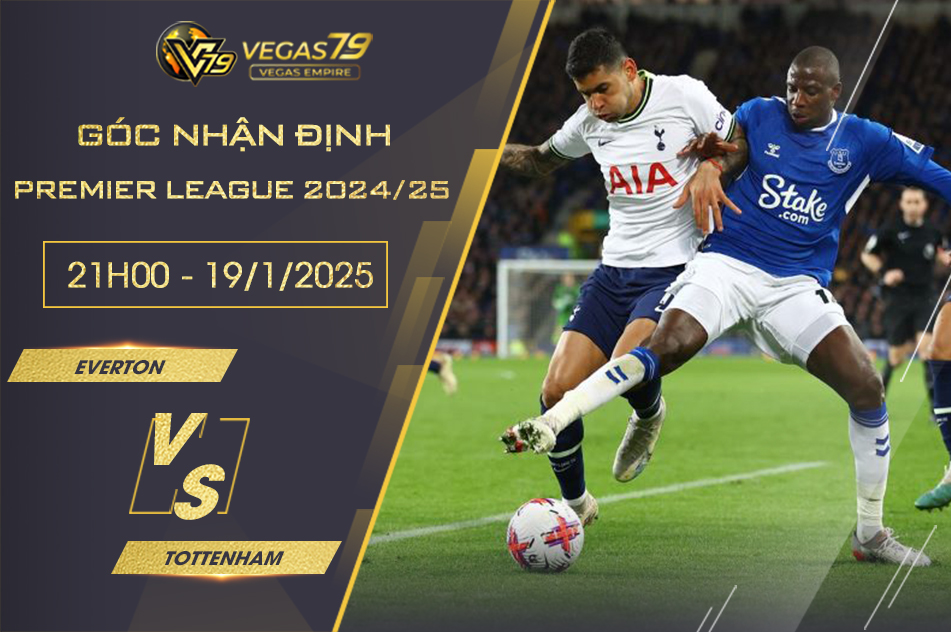 Nhận định Everton vs Tottenham, 21h ngày 19/1 - Premier League