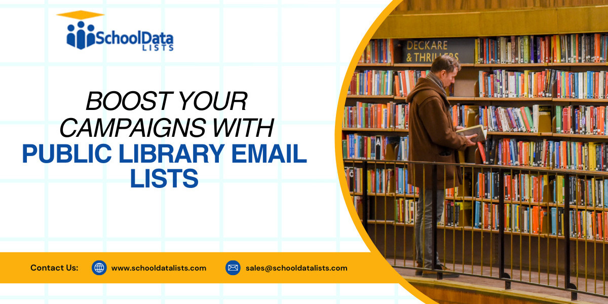 Boost Your Campaigns with Public Library Email Lists