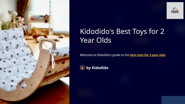 Best Toys for 2 Year Olds for Kid’s Fun & Education | PPT