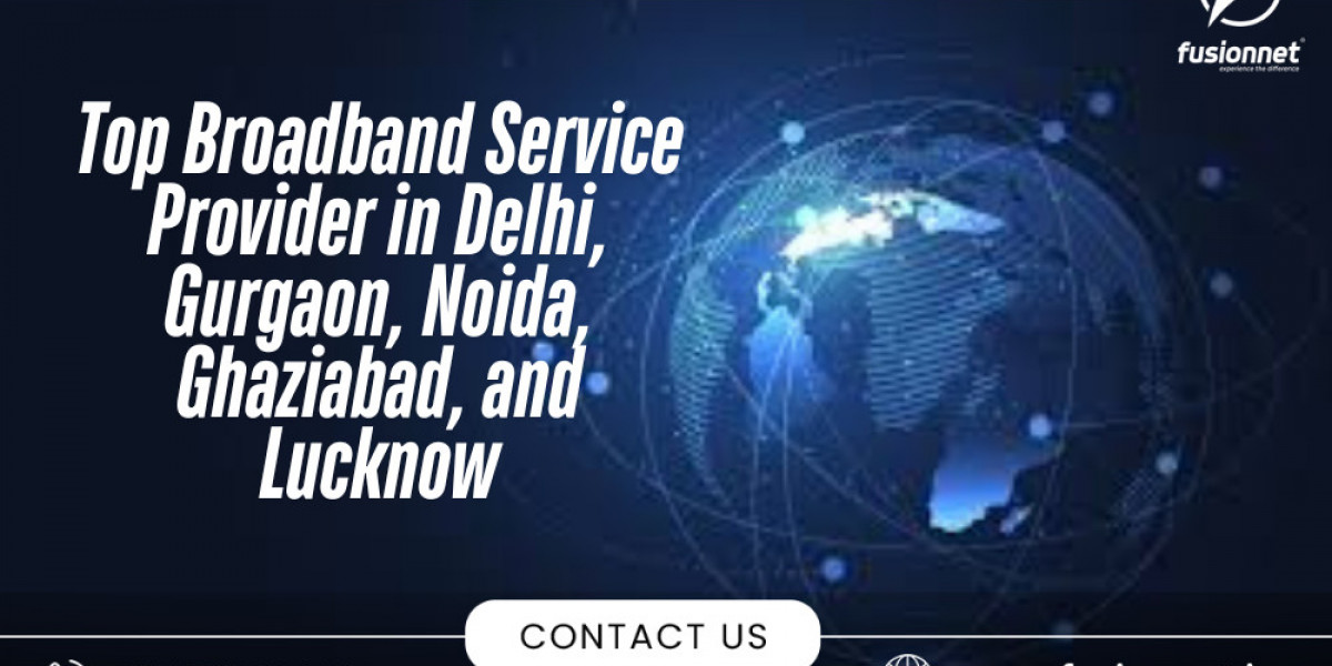 Top Broadband Service Provider in Delhi, Gurgaon, Noida, Ghaziabad, and Lucknow