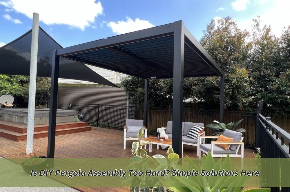 Is DIY Pergola Assembly Too Hard? Simple Solutions Here | by Lorean Vany | Jan, 2025 | Medium