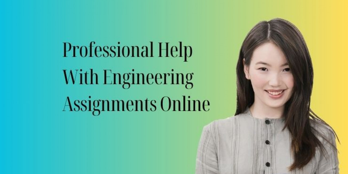 Professional Help With Engineering Assignments Online