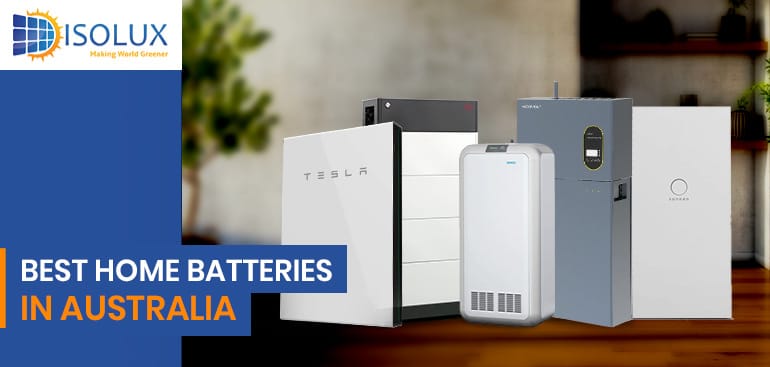 Best Home Batteries in Australia 2025