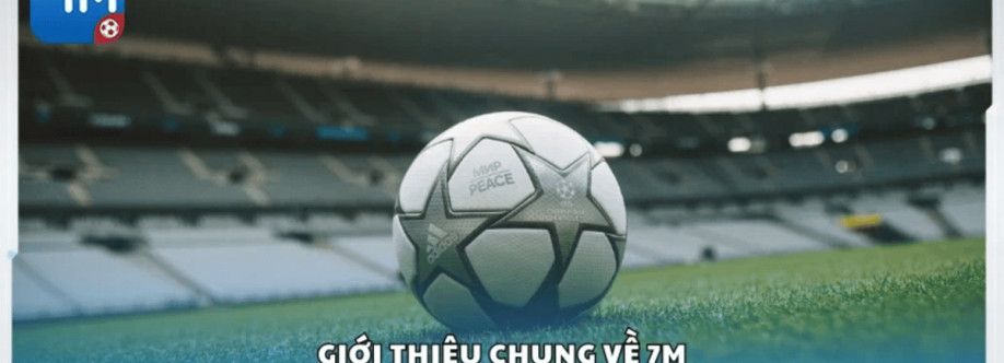 7m Cập Nhật Tỷ Lệ Kèo Cover Image