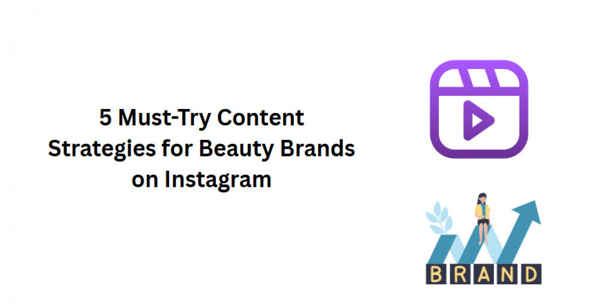 5 Must-Try Content Strategies for Beauty Brands on Instagram