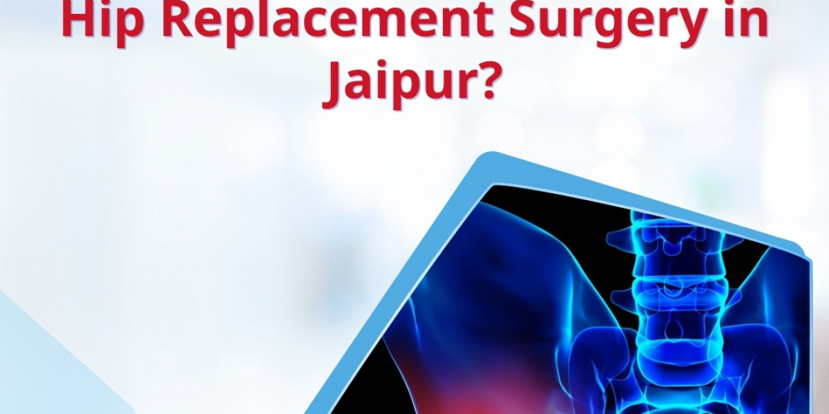 Which is the Best Hospital for Hip Replacement Surgery in Jaipur
